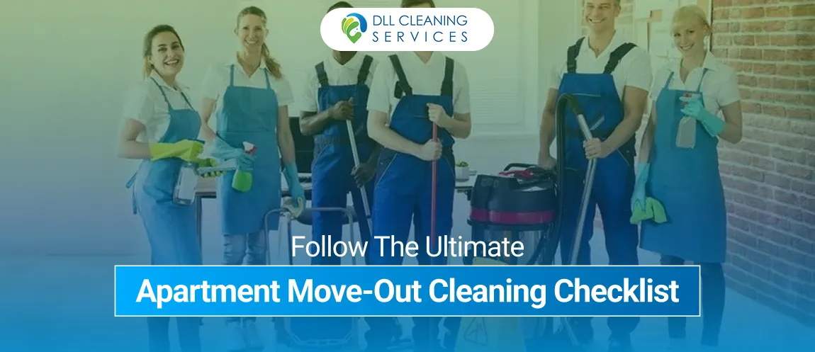 follow the ultimate apartment move out cleaning checklist 1x